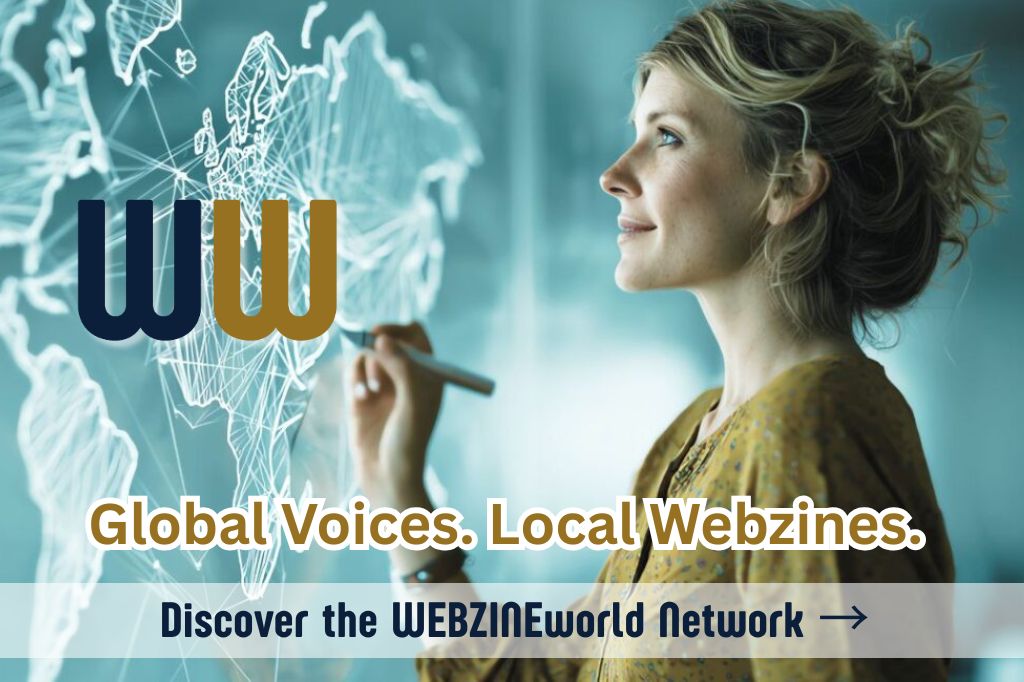 Network WEBZINEworld: Voci Globali. Webzine Locali.